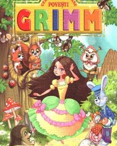 Cele mai frumoase povesti - Fratii Grimm