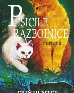 Pisicile Razboinice Vol.4: Furtuna - Erin Hunter